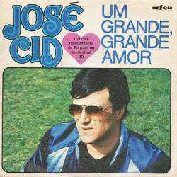 José Cid : Um Grande, Grande Amor